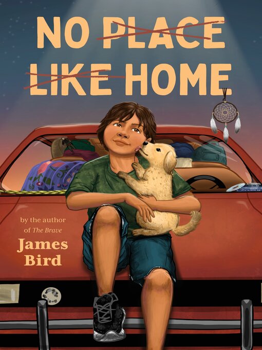 Title details for No Place Like Home by James Bird - Available